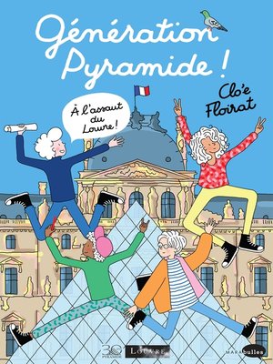 cover image of Génération Pyramide ! a l'assaut du Louvre !